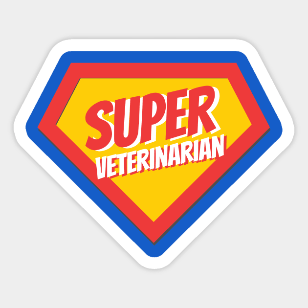 Veterinarian Gifts | Super Veterinarian Sticker by BetterManufaktur